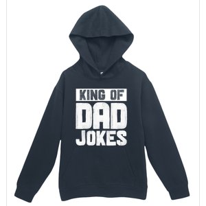 King Of Dad Jokes Hilarious Father Humor Dad Life Gift Urban Pullover Hoodie