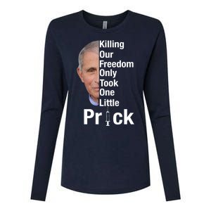 Killing Our Freedom Only Took One Little Prick Anti Faucci Womens Cotton Relaxed Long Sleeve T-Shirt