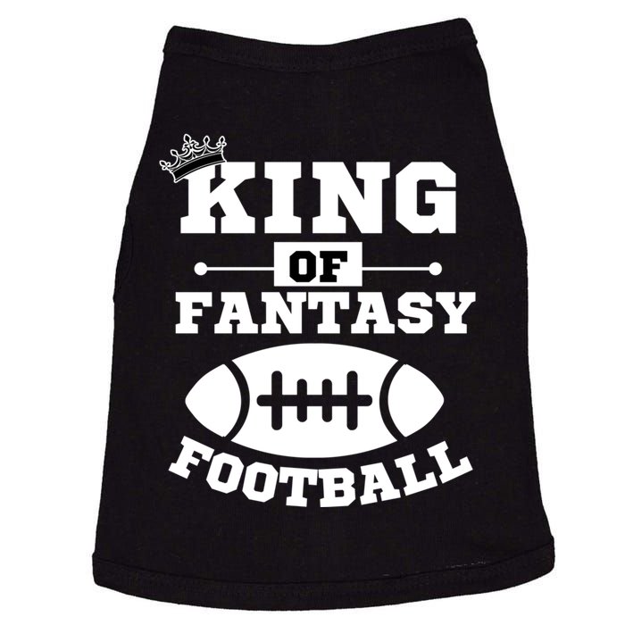 King Of Fantasy Football/ Funny Fantasy Football Doggie Tank