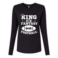 King Of Fantasy Football/ Funny Fantasy Football Womens Cotton Relaxed Long Sleeve T-Shirt