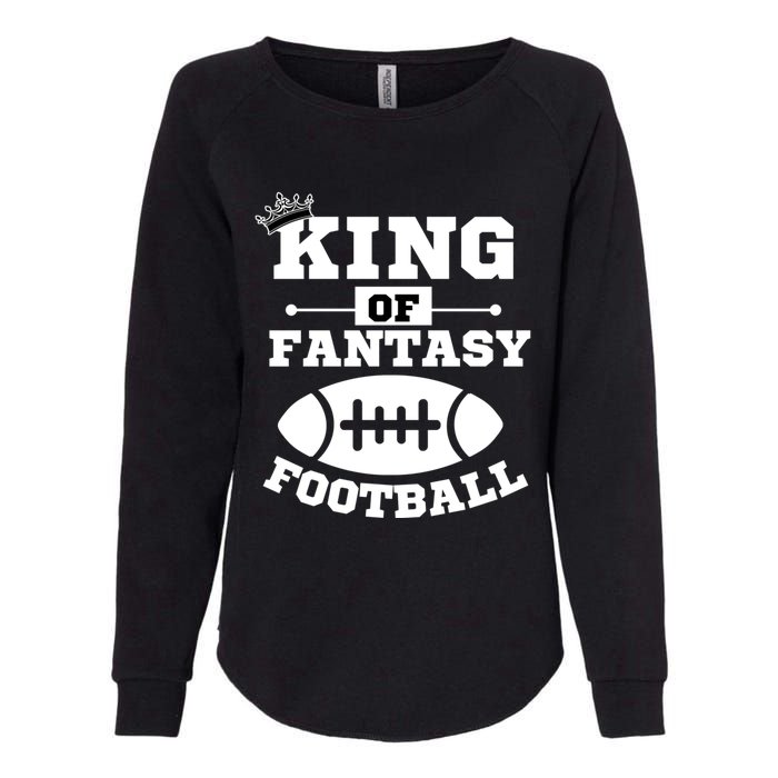 King Of Fantasy Football/ Funny Fantasy Football Womens California Wash Sweatshirt