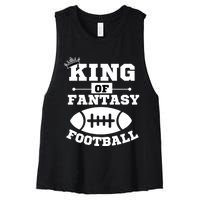 King Of Fantasy Football/ Funny Fantasy Football Women's Racerback Cropped Tank