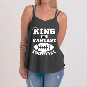 King Of Fantasy Football/ Funny Fantasy Football Women's Strappy Tank