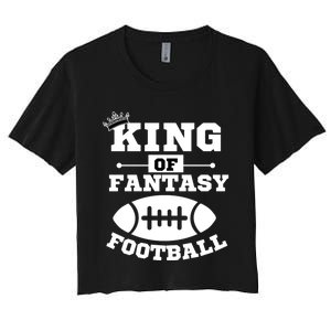 King Of Fantasy Football/ Funny Fantasy Football Women's Crop Top Tee