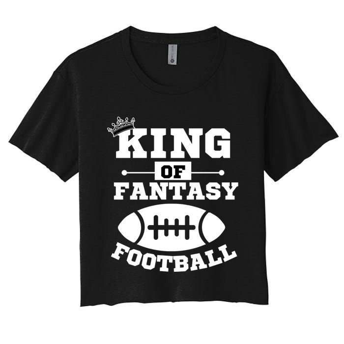 King Of Fantasy Football/ Funny Fantasy Football Women's Crop Top Tee