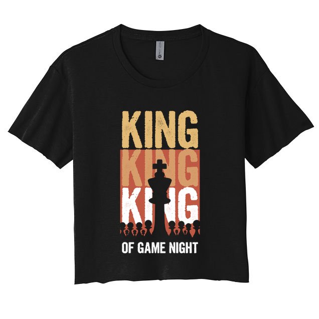 King Of Game Night Funny Gift Women's Crop Top Tee