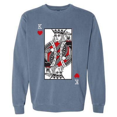 King Of Hearts Valentines Day Cool Playing Card Poker Casino Garment-Dyed Sweatshirt