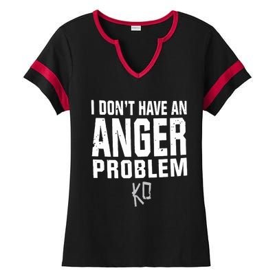 Kevin Owens I Don’t Have An Anger Problem Ladies Halftime Notch Neck Tee