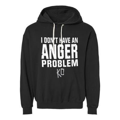 Kevin Owens I Don’t Have An Anger Problem Garment-Dyed Fleece Hoodie