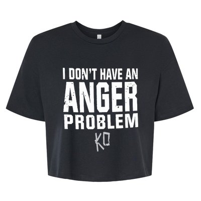 Kevin Owens I Don’t Have An Anger Problem Bella+Canvas Jersey Crop Tee