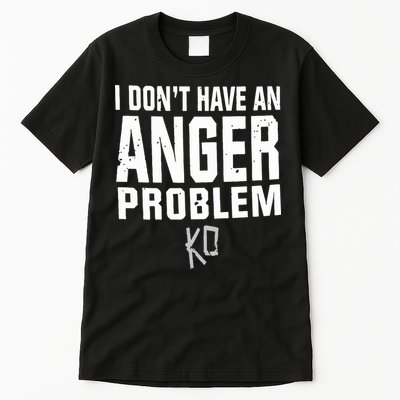 Kevin Owens I Don’t Have An Anger Problem Tall T-Shirt