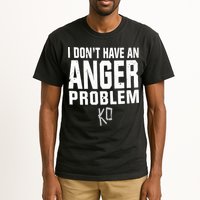 Kevin Owens I Don’t Have An Anger Problem Tall T-Shirt