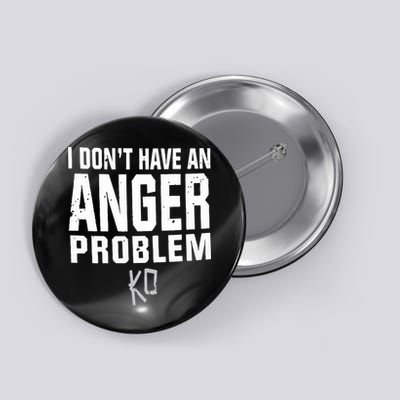 Kevin Owens I Don’t Have An Anger Problem Button