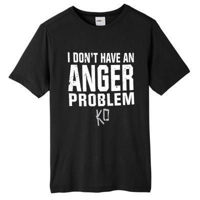 Kevin Owens I Don’t Have An Anger Problem Tall Fusion ChromaSoft Performance T-Shirt