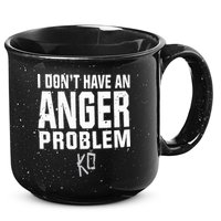 Kevin Owens I Don’t Have An Anger Problem 15oz Campfire Ceramic Mug