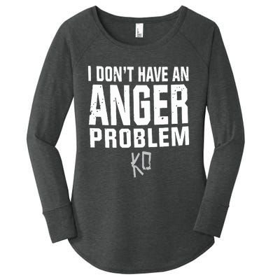 Kevin Owens I Don’t Have An Anger Problem Women's Perfect Tri Tunic Long Sleeve Shirt