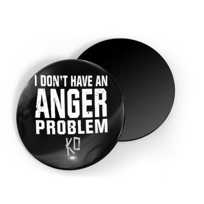 Kevin Owens I Don’t Have An Anger Problem Magnet