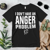Kevin Owens I Don’t Have An Anger Problem Premium T-Shirt