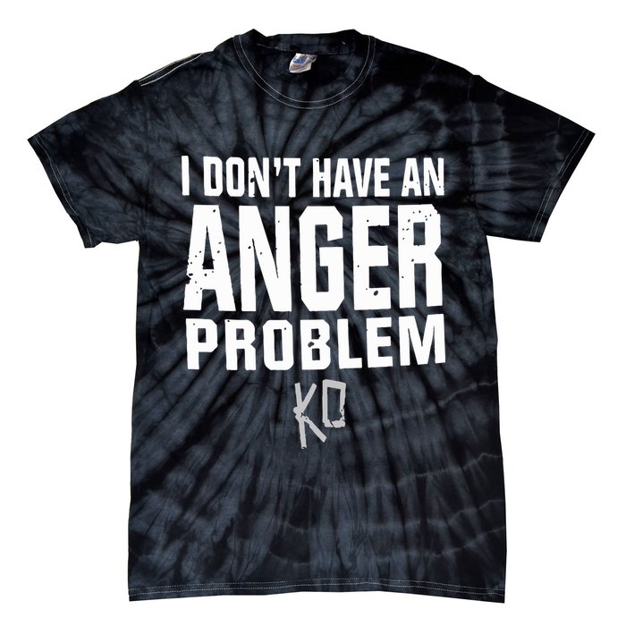 Kevin Owens I Don’t Have An Anger Problem Tie-Dye T-Shirt