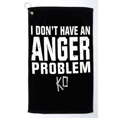 Kevin Owens I Don’t Have An Anger Problem Golf Towel