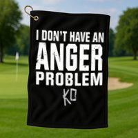 Kevin Owens I Don’t Have An Anger Problem Golf Towel