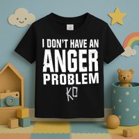 Kevin Owens I Don’t Have An Anger Problem Toddler T-Shirt