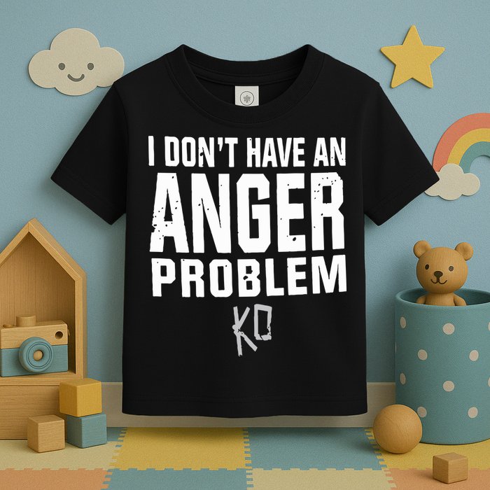 Kevin Owens I Don’t Have An Anger Problem Toddler T-Shirt
