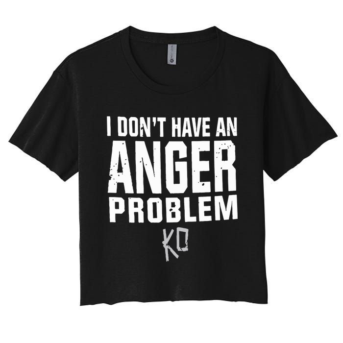 Kevin Owens I Don’t Have An Anger Problem Women's Crop Top Tee