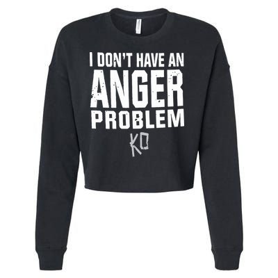 Kevin Owens I Don’t Have An Anger Problem Cropped Pullover Crew