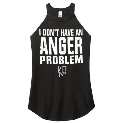 Kevin Owens I Don’t Have An Anger Problem Women's Perfect Tri Rocker Tank