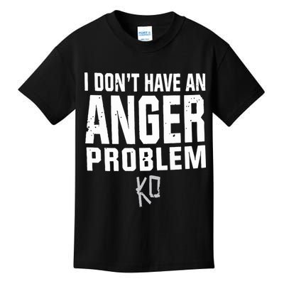 Kevin Owens I Don’t Have An Anger Problem Kids T-Shirt