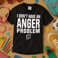 Kevin Owens I Don’t Have An Anger Problem Kids T-Shirt
