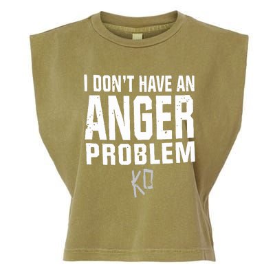 Kevin Owens I Don’t Have An Anger Problem Garment-Dyed Women's Muscle Tee