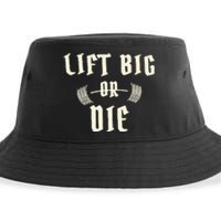 King Of Juco Merch Lift Big Or Die Sustainable Bucket Hat