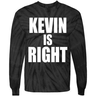 Kevin Owens Just Hit A Piledriver To Randy Orton Kevin Is Right Tie-Dye Long Sleeve Shirt