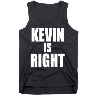 Kevin Owens Just Hit A Piledriver To Randy Orton Kevin Is Right Tank Top