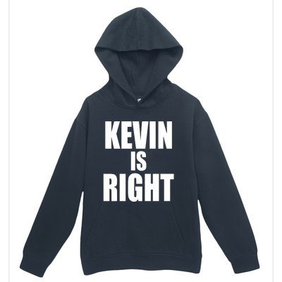 Kevin Owens Just Hit A Piledriver To Randy Orton Kevin Is Right Urban Pullover Hoodie