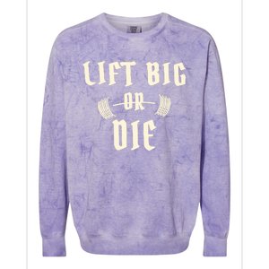 King Of Juco Merch Lift Big Or Die Colorblast Crewneck Sweatshirt