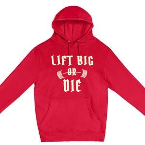 King Of Juco Merch Lift Big Or Die Premium Pullover Hoodie