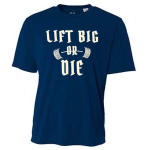 King Of Juco Merch Lift Big Or Die Cooling Performance Crew T-Shirt