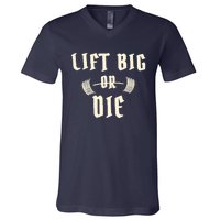 King Of Juco Merch Lift Big Or Die V-Neck T-Shirt