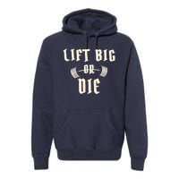 King Of Juco Merch Lift Big Or Die Premium Hoodie