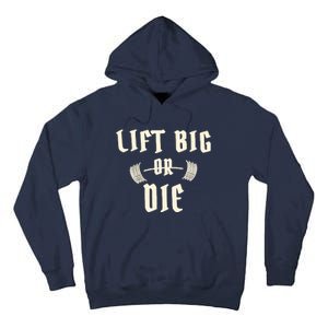 King Of Juco Merch Lift Big Or Die Tall Hoodie