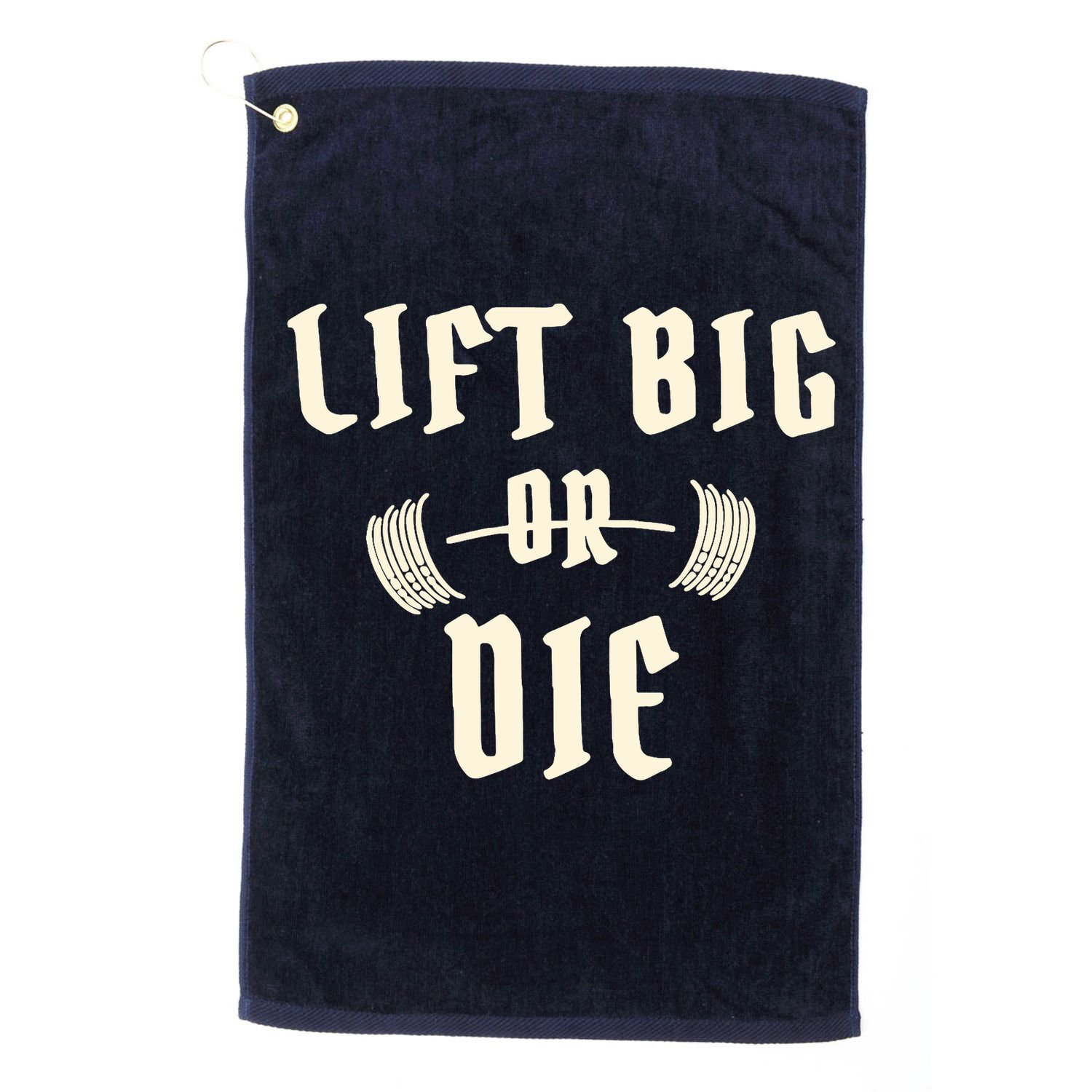 King Of Juco Merch Lift Big Or Die Golf Towel
