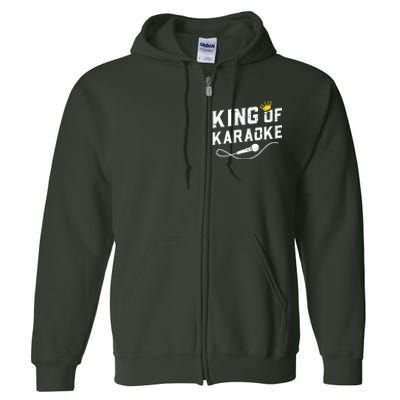 King Of Karaoke Funny Singing Singer Gift Full Zip Hoodie