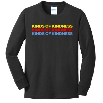 Kinds Of Kindness Kids Long Sleeve Shirt