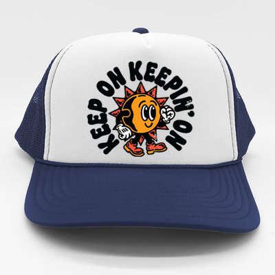 Keep On Keepin On Retro Positivity Vintage Trucker Hat