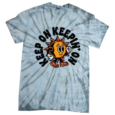 Keep On Keepin On Retro Positivity Vintage Tie-Dye T-Shirt