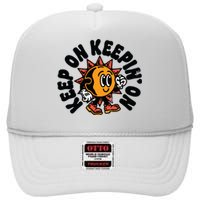 Keep On Keepin On Retro Positivity Vintage High Crown Mesh Back Trucker Hat