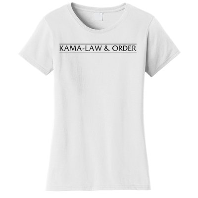 Kamalaw Order Kama Law & Order 2024 Women's T-Shirt